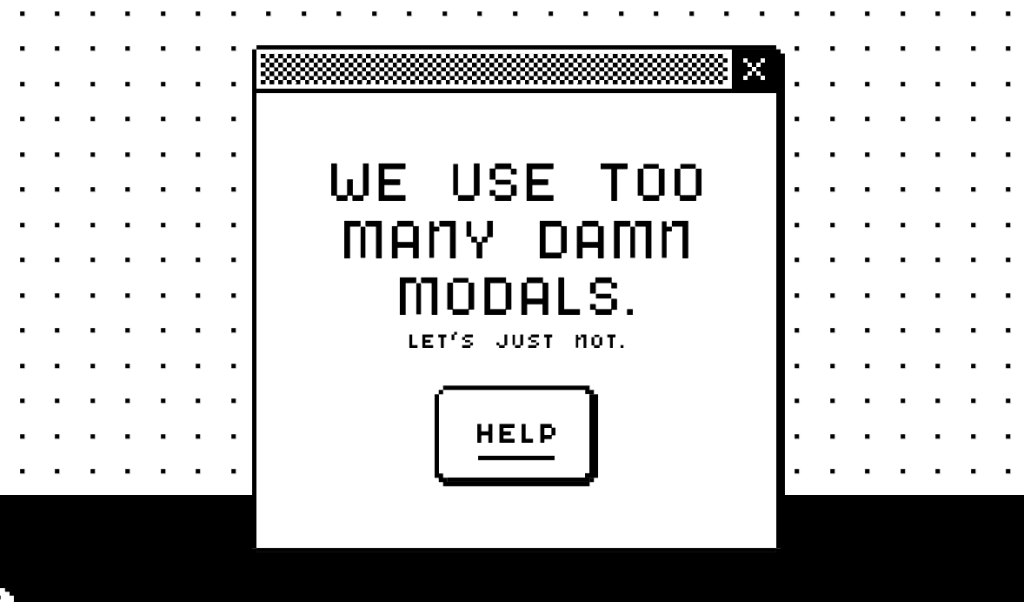 Post Thumbnail for “Why does this have to be a modal?”